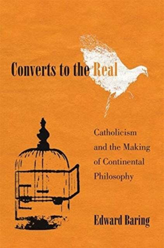 Converts to the Real av Edward Baring