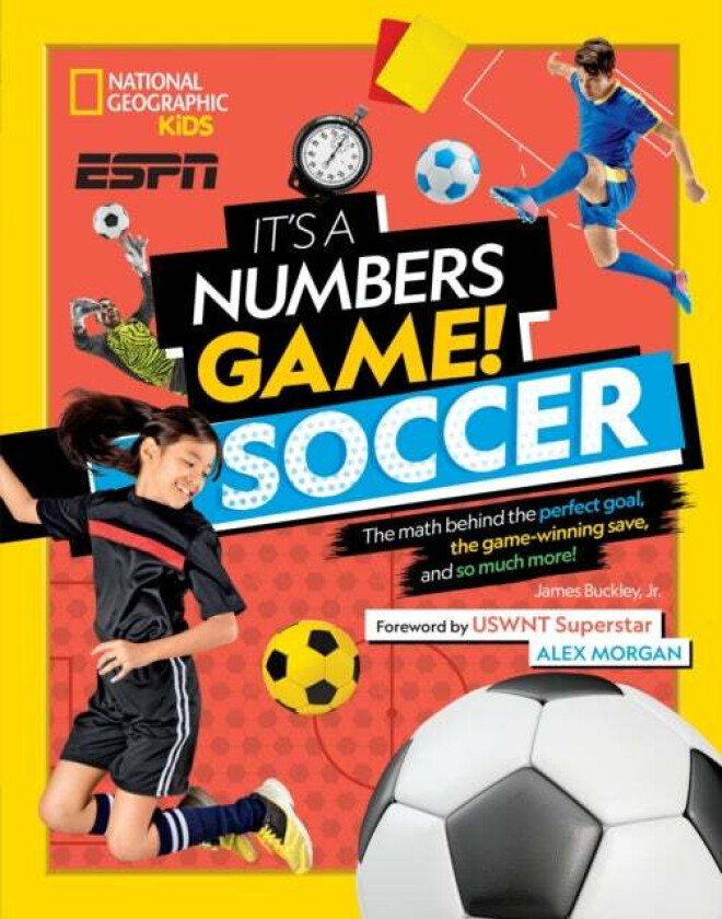 It's a Numbers Game: Soccer av National Geographic Kids
