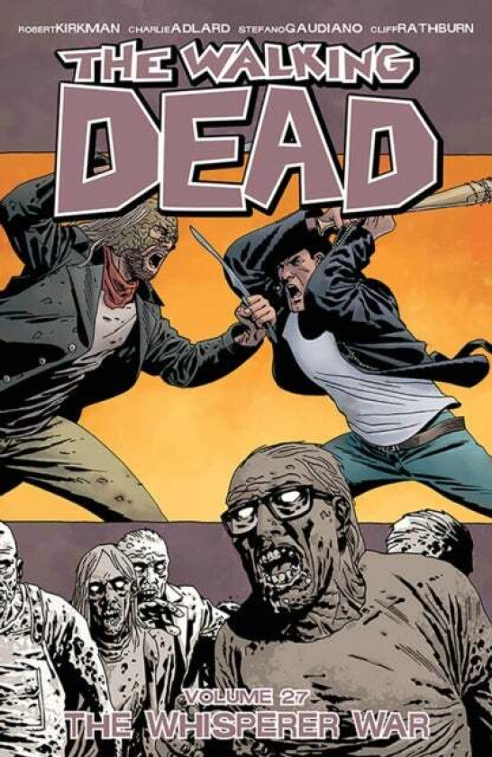 The Walking Dead Volume 27: The Whisperer War av Robert Kirkman