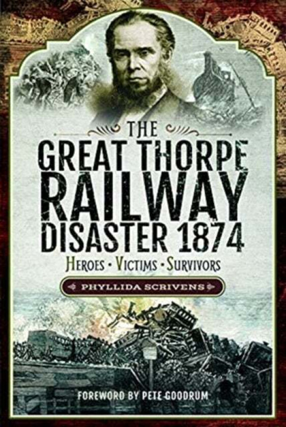 The Great Thorpe Railway Disaster 1874 av Phyllida Scrivens