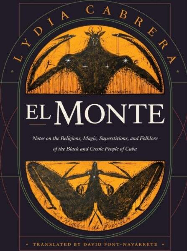 El Monte av Lydia Cabrera