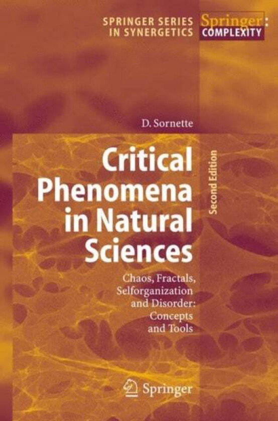Critical Phenomena in Natural Sciences av Didier Sornette