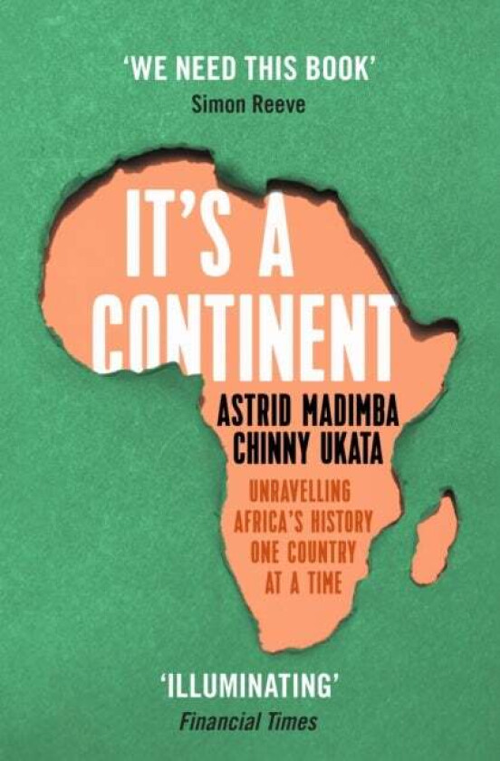 It's a Continent av Astrid Madimba, Chinny Ukata