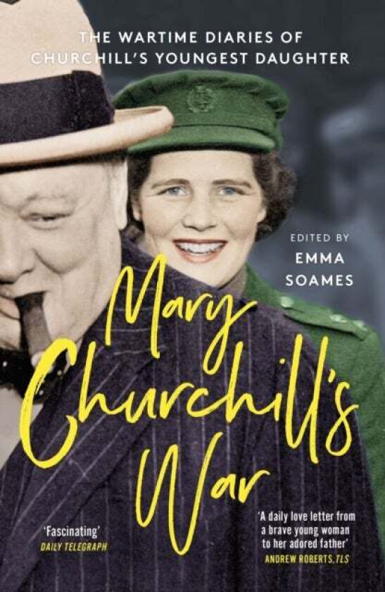 Mary Churchill&#039;s War av Emma Soames