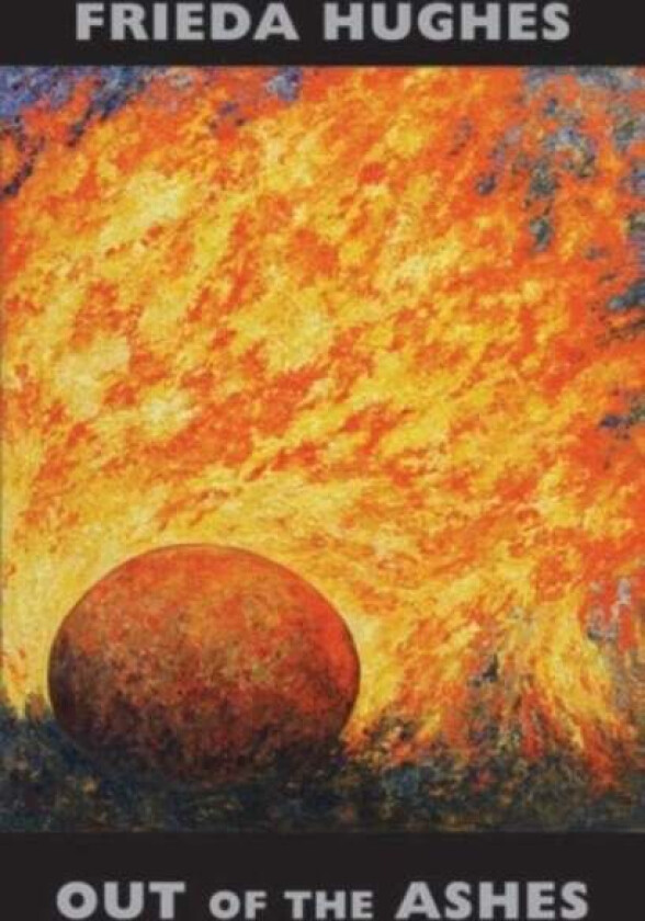 Out of the Ashes av Frieda Hughes