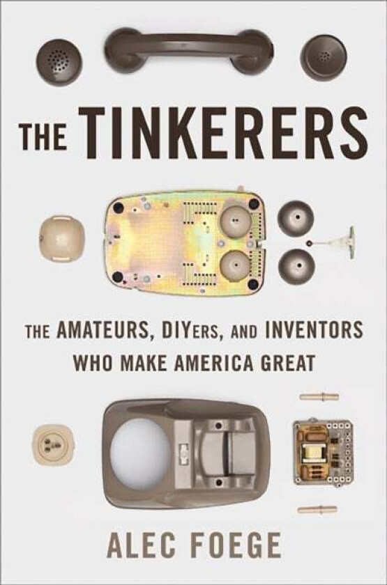 The Tinkerers av Alec Foege