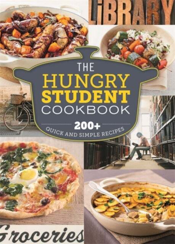 The Hungry Student Cookbook av Spruce