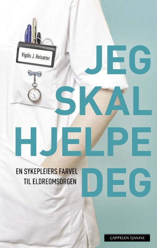 Jeg skal hjelpe deg av Vigdis J. Reisæter