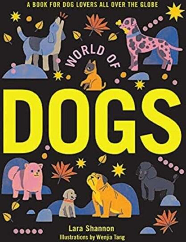 World of Dogs av Lara Shannon