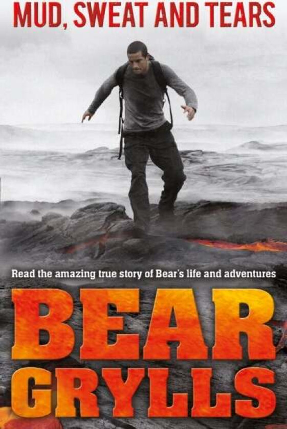 Mud, Sweat and Tears Junior Edition av Bear Grylls