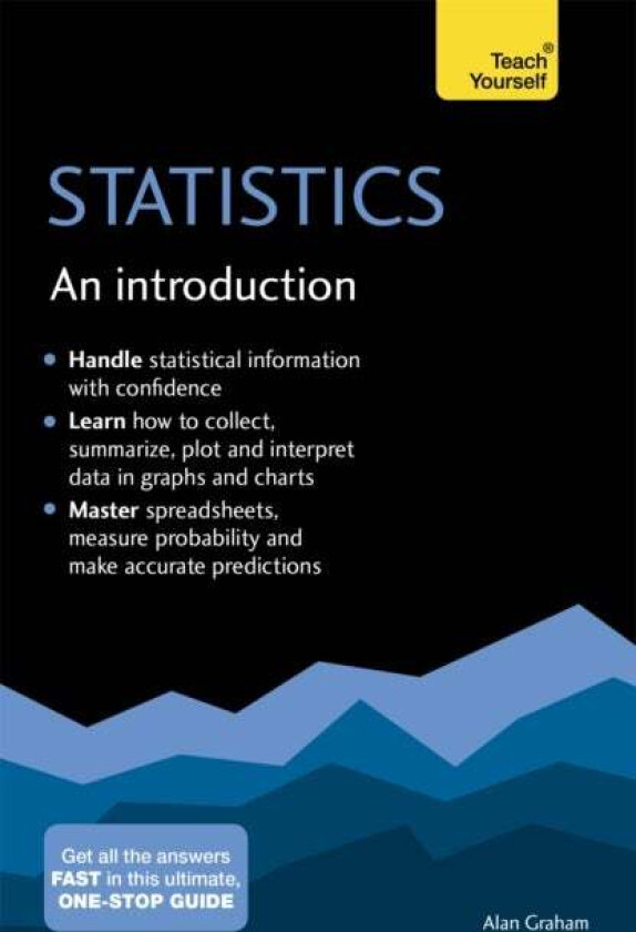 Statistics: An Introduction: Teach Yourself av Alan Graham