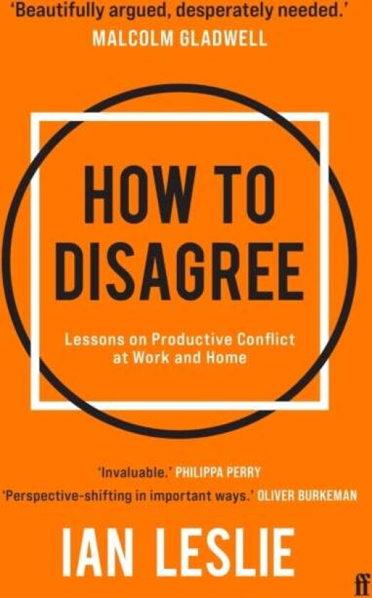 How to Disagree av Ian Leslie