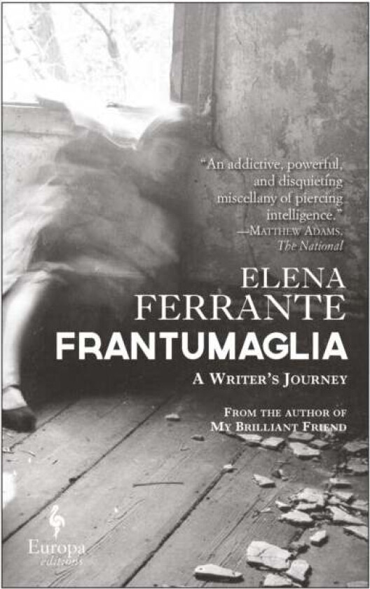 Frantumaglia av Elena Ferrante