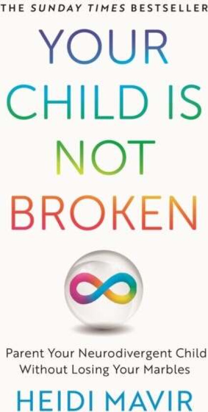 Your Child is Not Broken av Heidi Mavir