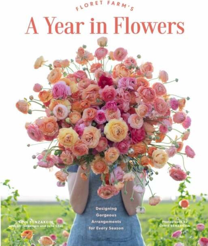 Floret Farm's A Year in Flowers av Erin Benzakein