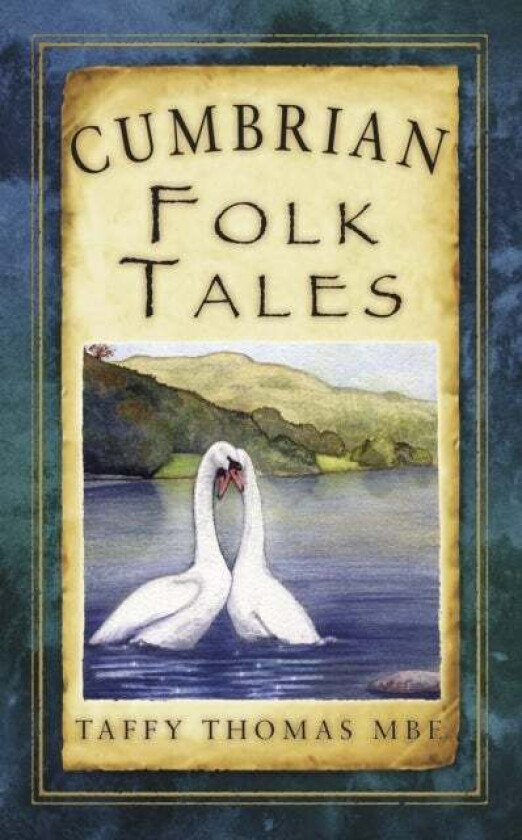 Cumbrian Folk Tales av Taffy Thomas