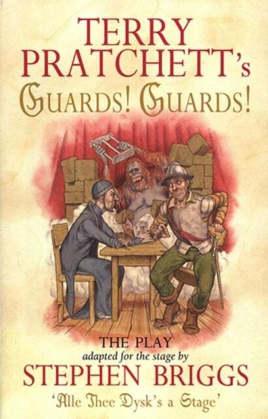 Guards! Guards!: The Play av Terry Pratchett