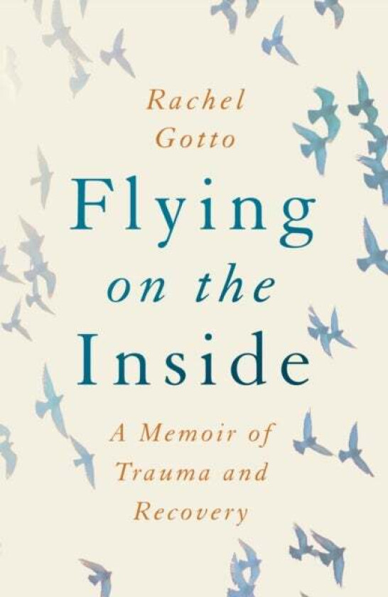 Flying on the Inside av Rachel Gotto