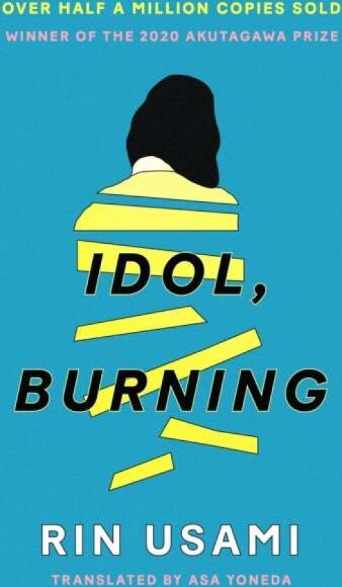 Idol, Burning av Rin Usami