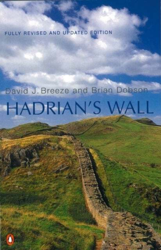 Hadrian's Wall av Brian Dobson, David J Breeze