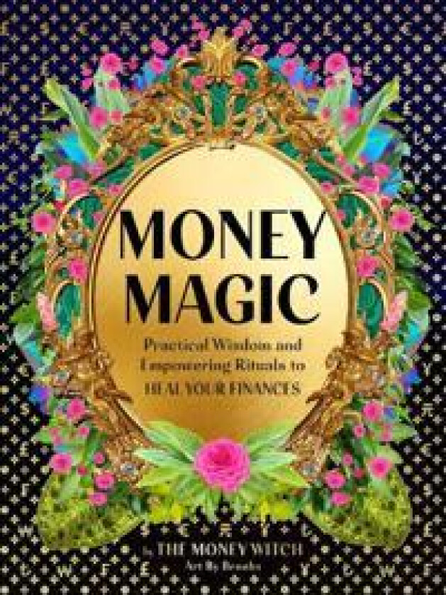 Money Magic av Jessie Susannah Karnatz