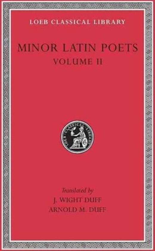 Minor Latin Poets av Avianus, Hadrian, Florus, Nemesianus, Reposianus, Tiberianus, Phoenix, Rutilius Namatianus