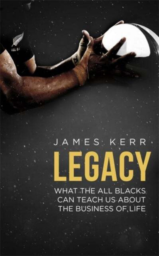 Legacy av James Kerr