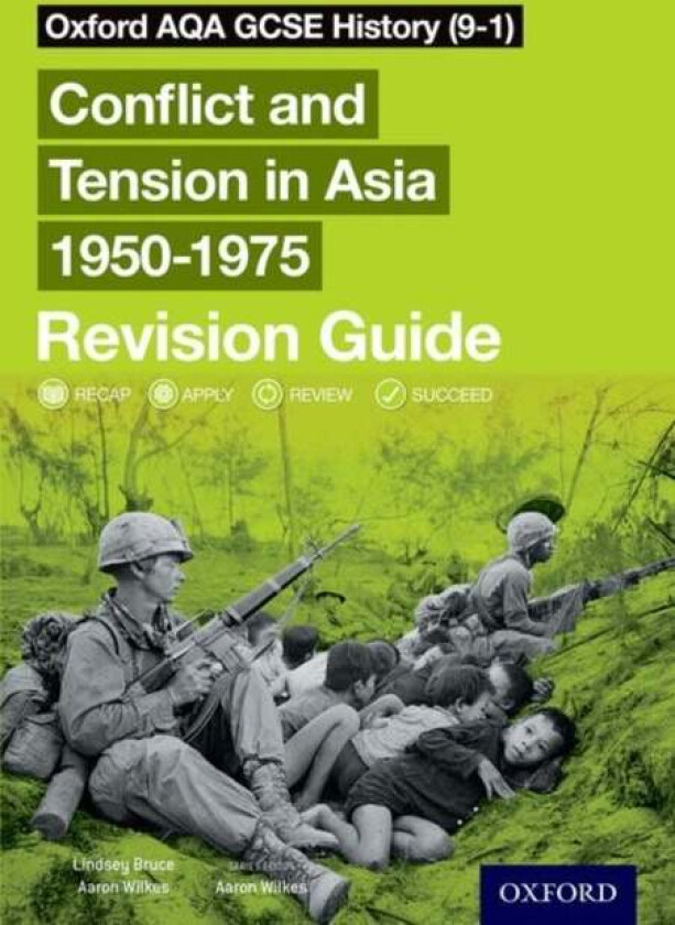 Oxford AQA GCSE History (9-1): Conflict and Tension in Asia 1950-1975 Revision Guide av Lindsay Bruce