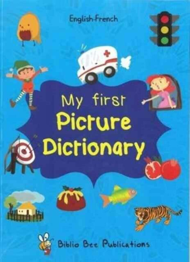My First Picture Dictionary English-French : Over 1000 Words av Maria Watson