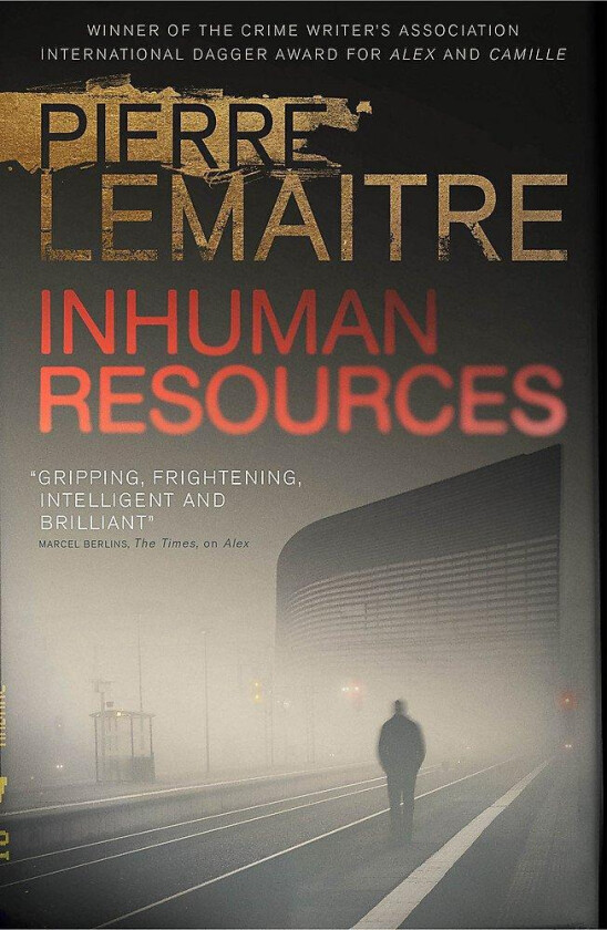 Inhuman Resources av Pierre Lemaitre