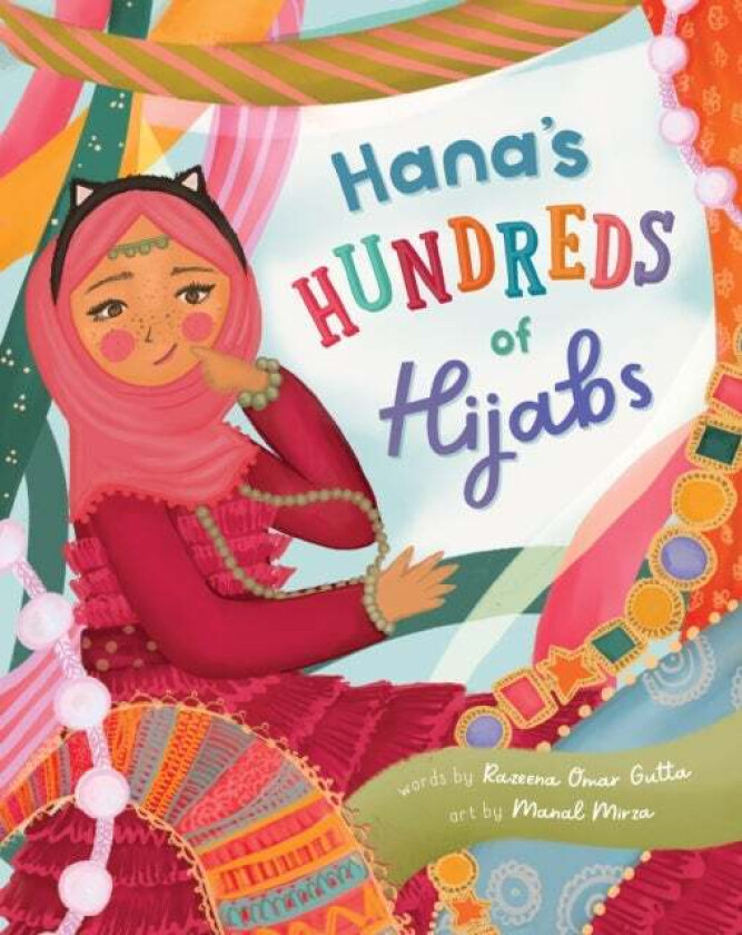 Hana's Hundreds of Hijabs av Razeena Omar Gutta