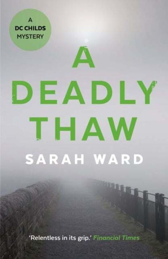 A Deadly Thaw av Sarah Ward