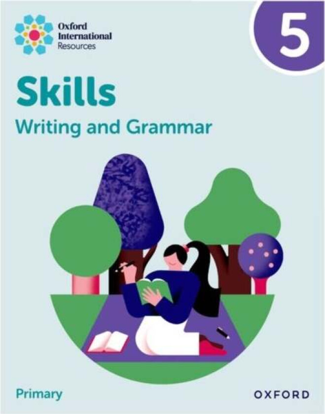 Oxford International Resources: Writing And Grammar Skills: Practice Book 5 Av Barber