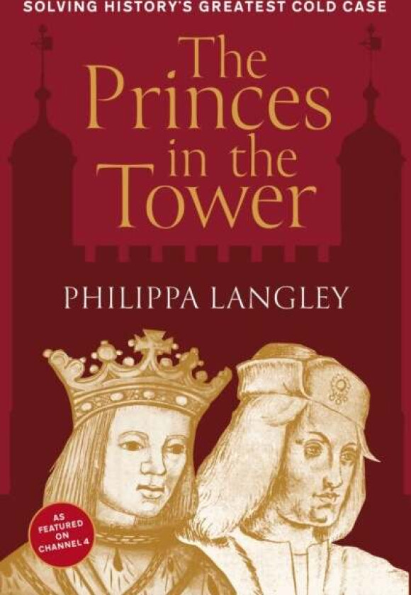 The Princes in the Tower av Philippa Langley