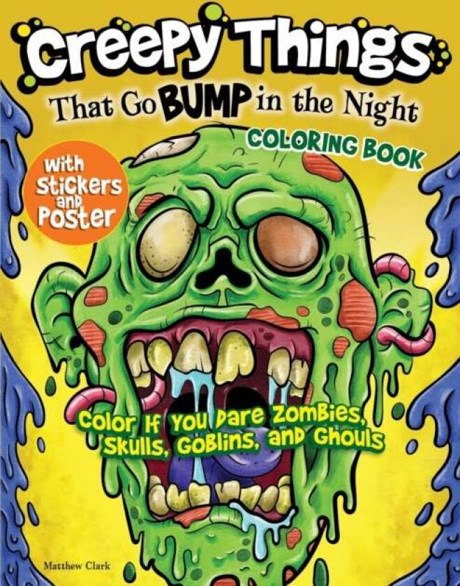 Creepy Things that Go Bump in the Night Coloring Book av Matthew Clark