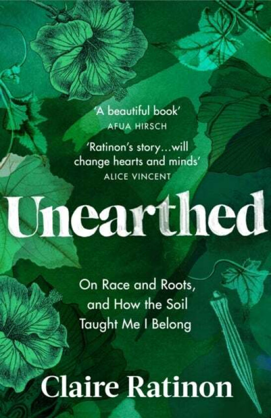 Unearthed av Claire Ratinon