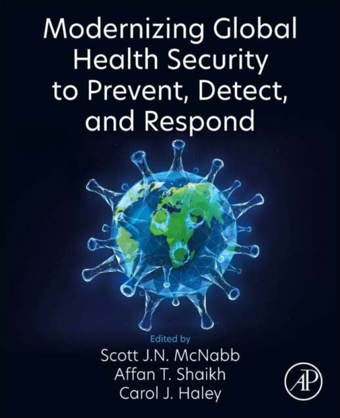 Modernizing Global Health Security To Prevent, Detect, And Respond