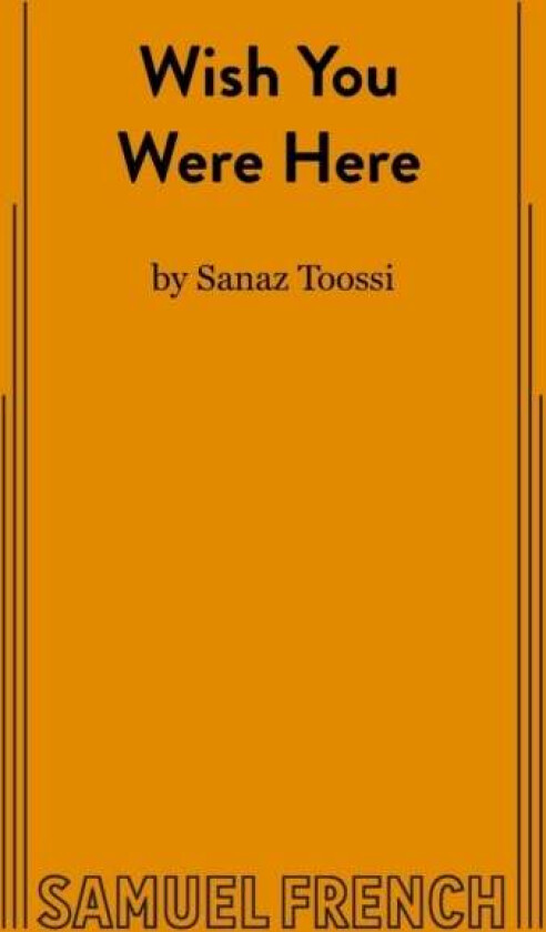 Wish You Were Here av Sanaz Toossi