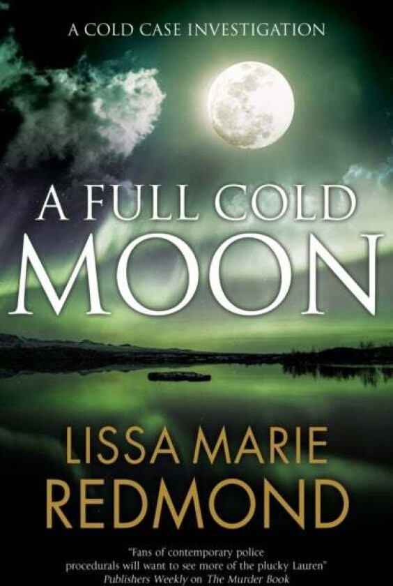 A Full Cold Moon av Lissa Marie Redmond