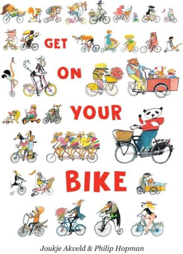 Get On Your Bike av Joukje Akveld