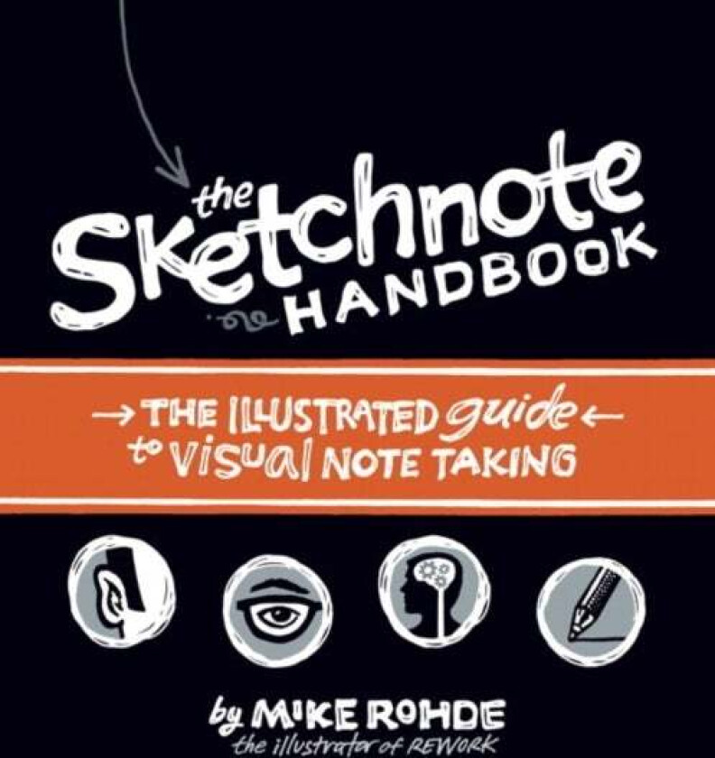Sketchnote Handbook, The av Mike Rohde
