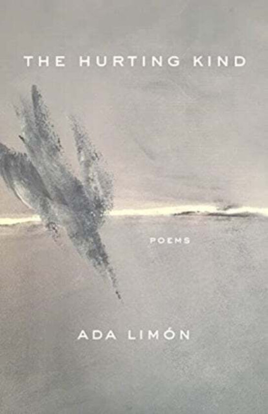 The Hurting Kind av Ada Limon
