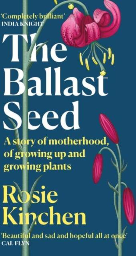 The Ballast Seed av Rosie Kinchen