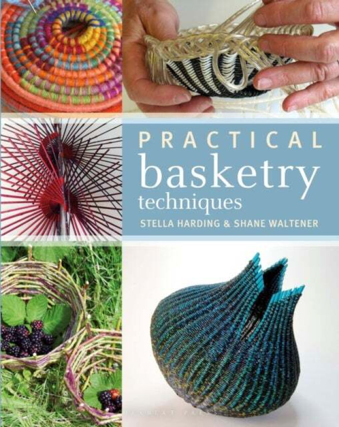 Practical Basketry Techniques av Stella Harding, Shane Waltener