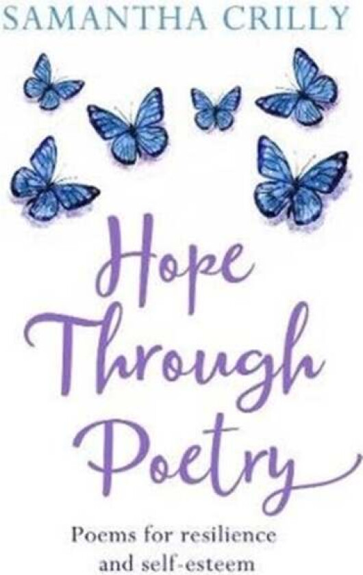 Hope Through Poetry av Samantha Crilly