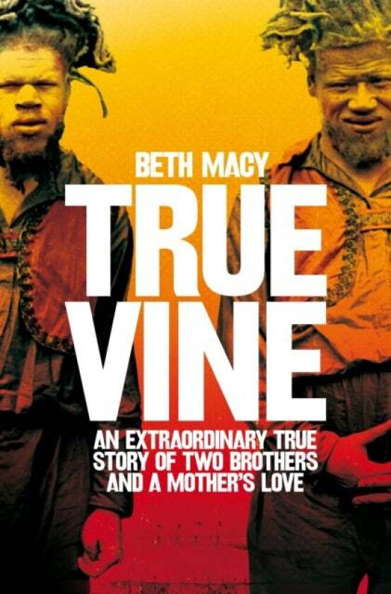 Truevine av Beth Macy