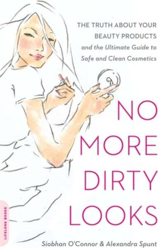 No More Dirty Looks av Alexandra Spunt, Siobhan O'Connor