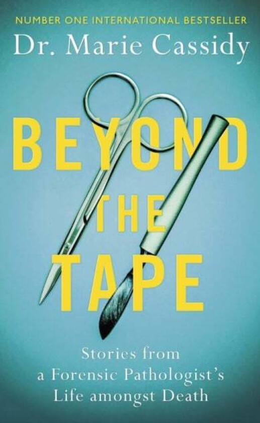 Beyond the Tape av Dr Marie Cassidy
