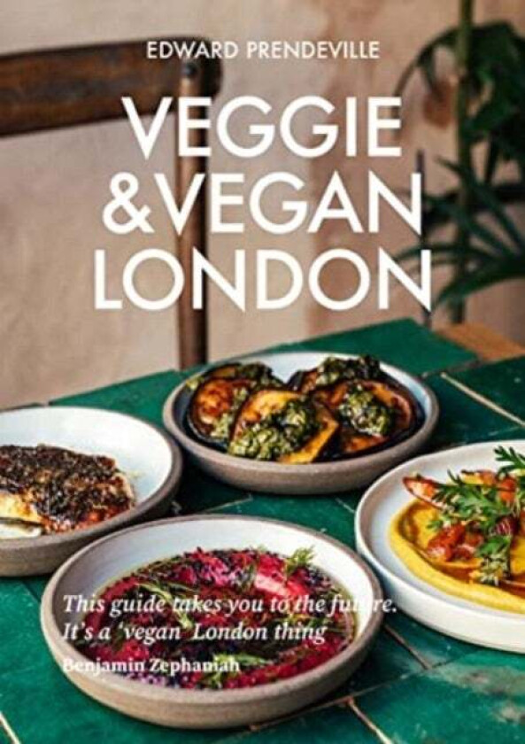 Veggie & Vegan London av Edward Prendeville
