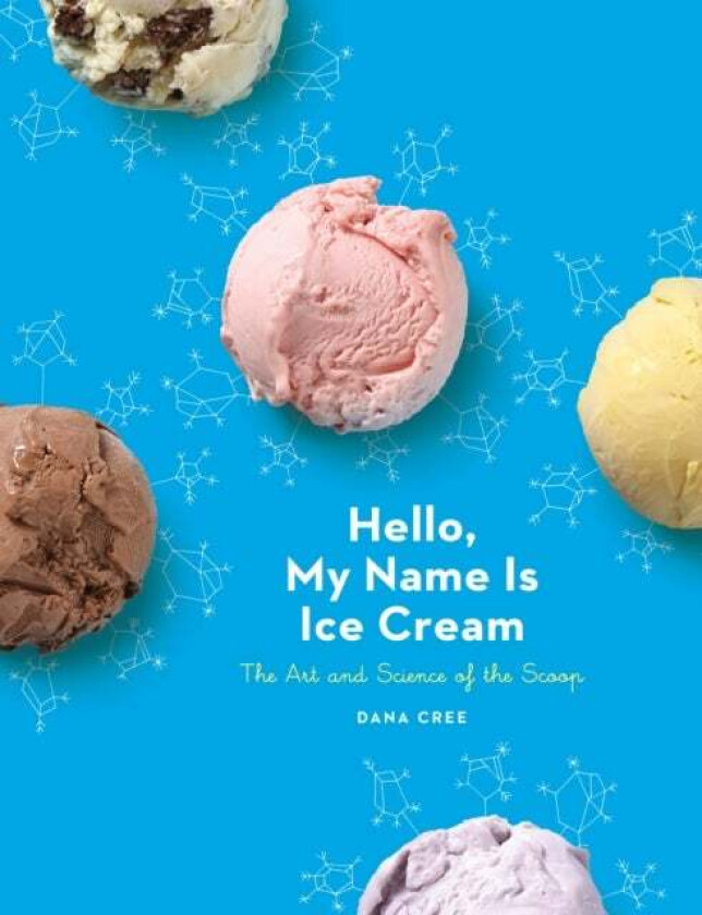 Hello, My Name Is Ice Cream av Dana Cree
